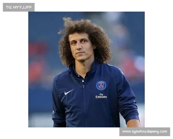 大卫路易斯无缘名单内幕曝光揭示足球巨星落选真正原因